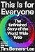 This Is for Everyone: The Unfinished Story of the World Wide Web