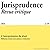 Jurisprudence - Revue criti...