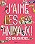 J'aime les animaux