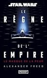 Star Wars Le règn...