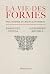 La vie des formes: Philosophie du réenchantement