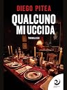 Qualcuno mi uccid...