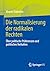 Die Normalisierung der radikalen Rechten: Über politische Präferenzen und politisches Verhalten (German Edition)