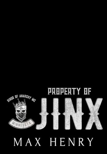 Property of Jinx (Kings of Anarchy MC: Minnesota Book 2)