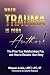 When Trauma Is Your Author:...