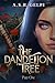The Dandelion Tree, Part One: Part One (The Dandelion Chronicles)