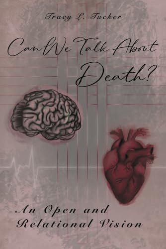 Can We Talk About Death?: An Open and Relational Vision (Paperback)