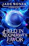 Held in Moonlight...