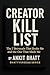 Creator Kill List: The 7 Be...