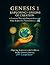 Genesis 1 Exploring the Origins of Creation by J.W.  Carpenter