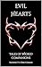 Evil Hearts by Nannette Kreitzman