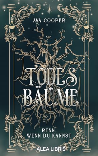Todesbäume: Renn, wenn du kannst (German Edition)