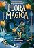 Flora Magica (Band 2) - Die Gabe der bösen Kräuter: Eine Pflanze, die alles zerstören könnte - Die heißersehnte Fortsetzung des Middle-Grade-Abenteuers ... Vanessa Walder (German Edition)