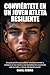 CONVIÉRTETE EN UN JOVEN ATLETA RESILIENTE by Carol Robins