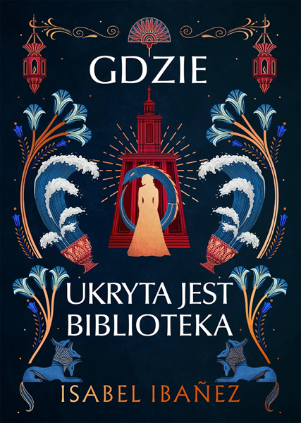 Gdzie ukryta jest biblioteka (Sekrety Nilu, #2)