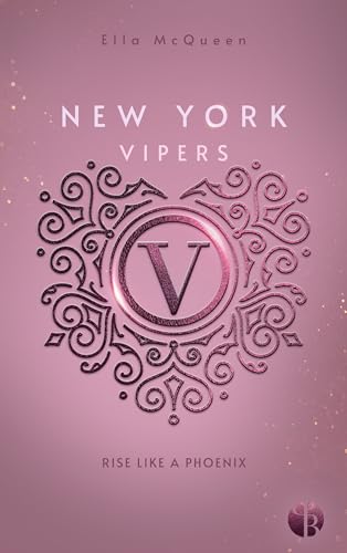 New York Vipers: Rise Like a Phoenix (German Edition)