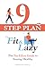 9-Step Plan for Fit & Lazy by Danielle Davis