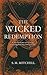 The Wicked Redemption: If y...
