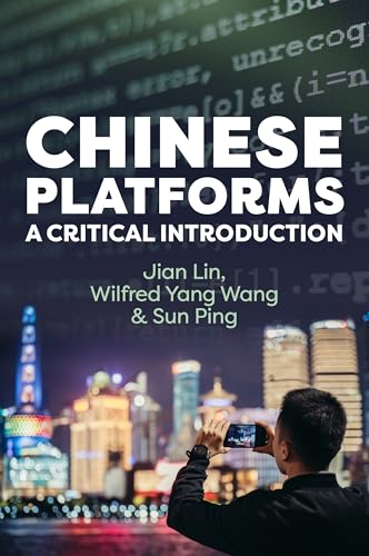 Chinese Platforms: A Critical Introduction (Hardcover)