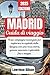 Guida turistica di Madrid 2...