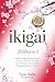 IKIGAI: 10 LIBROS EN 1: Sab...