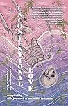 Unconventional Love: Anthology on the Expanse of Love (Love Anthologies)