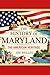 The History of Maryland  by Jim Welles