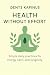 Health Without Effort: Simp...