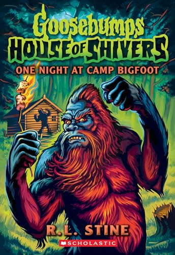 One Night at Camp Bigfoot (Goosebumps House of Shivers, #6)