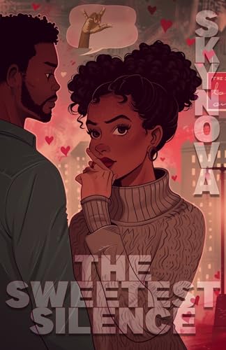 The Sweetest Silence (Kindle Edition)