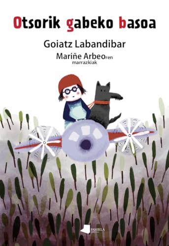 Otsorik gabeko basoa (Hardcover)