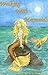 Walking with Mermaids (The Walking with Series)
