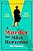A Murder for Miss Hortense