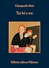 Tra lei e me