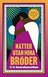 Nätter utan mina bröder by V.V. Ganeshananthan