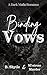 Binding Vows: A Dark Mafia Romance (The Binding Trilogy Book 2)