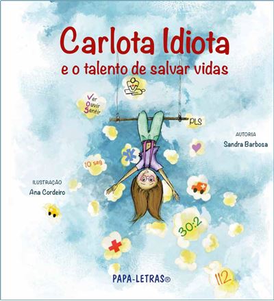 Carlota Idiota e o Talento de Salvar Vidas (Paperback)