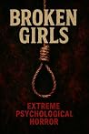 Broken Girls: An ...