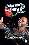 Olur mu Aşkım?