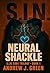 Neural Shackle-eBook: S.I.N...