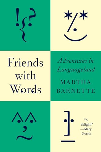 Friends with Words: Adventures in Languageland (Hardcover)