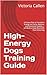 High-Energy Dogs Training Guide by Victoria Callen