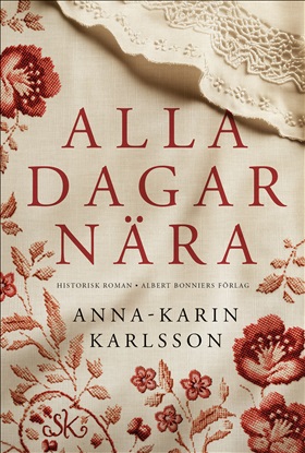 Alla dagar nära (Hardcover)