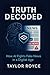 Truth Decoded: How AI Fight...