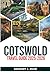 Cotswold Travel Guide 2025-...