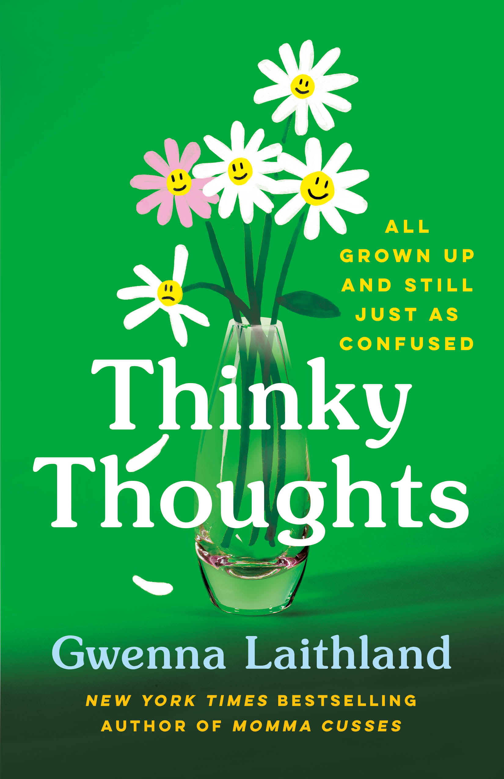 Thinky Thoughts: All Grown Up and Still Just as Confused (Hardcover)