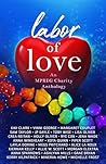 Labor of Love: An...