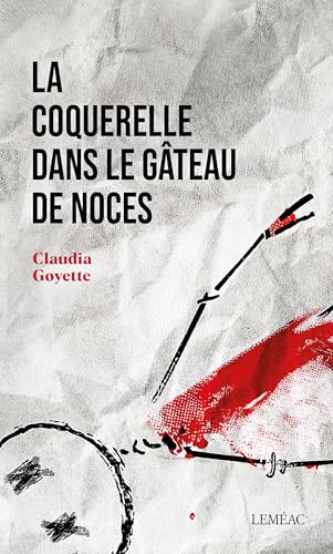 La coquerelle dans le gâteau de noces (French Edition)