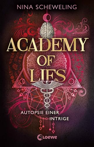 Autopsie einer Intrige (Academy of Lies, #2)
