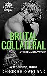 Brutal Collateral